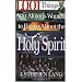 1,001 Things You Always Wanted to Know About the Holy Spirit