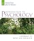 Introduction to Psychology: Gateways to Mind and Behavior (with Concept Booklet: Gateways, Concepts, Maps, and Review)