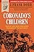 Coronado's Children: Tales of Lost Mines and Buried Treasures of the Southwest (Barker Texas History Center Series)