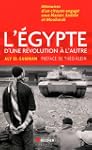 �GYPTE D'UNE R�VOLUTION � L'AUTRE (L')