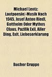 Produkt-Bild: Michael Lentz: Lautpoesie--Musik Nach 1945, Josef Anton Riedl, Gotthelm Oder Mythos Claus, Pazifik Exil, Aller Ding, Exit, Liebeserkl