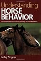 Understanding Horse Behavior: An Innovative Approach to Equine Psychology and Successful Training