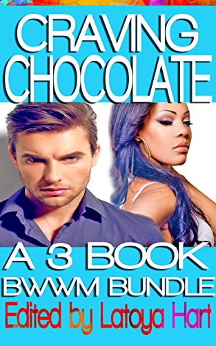 Craving Chocolate Bundle (BWWM Erotic Romance)