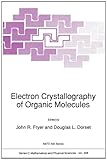 Electron crystallography of organic molecules
