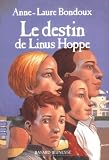 Le Destin de Linus Hoppe Le Destin de Linus Hoppe