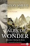 Tales of Wonder: Adventures Chasing the Divine, an Autobiography