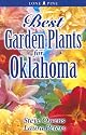 Best Garden Plants for Oklahoma (Best Garden Plants For...)