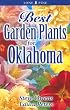 Best Garden Plants for Oklahoma (Best Garden Plants For...)