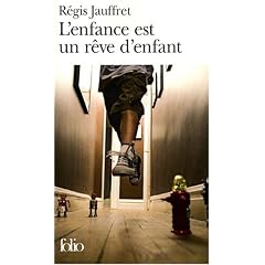 L'Enfance est un r�ve d'enfant