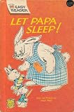 Let Papa Sleep! (Wonder Books Easy Reader)