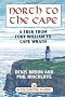 North to the Cape: A Trek from Fort William to Cape Wrath (Cicerone Guide)