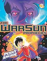 Penny Arcade Volume 3: The Warsun Prophecies