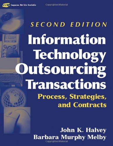 information technology outsourcing transactions process strategies and contracts