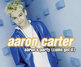 Aarons Party-Come Get It