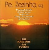 Padre Zezinho - Sol Nascente Sol Poente