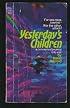 YESTERDAY'S CHILDREN
