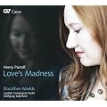 Love's Madness - Lieder von Purcell, Johnson, Locke u.a.