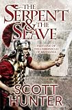 The Serpent and the Slave (The Chronicles of Britannia)