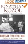 Ordinary Resurrections: Children in t...