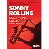 Sonny Rollins: Saxophone Colossus