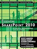 Essential SharePoint 2010: Overview, Governance, and Planning (Addison-Wesley Microsoft Technology Series)