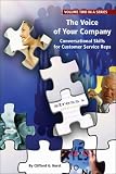 Revue Call Center Press  / The Voice of Your Company: Conversational Skills for Customer Service Reps