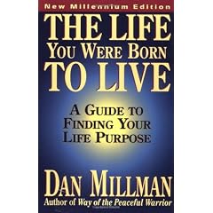 The Life You Were Born to Live: A Guide to Finding Your Life Purpose