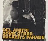 Some Other Suckers Parade