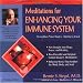Meditations for Enhancing Your Immune System
