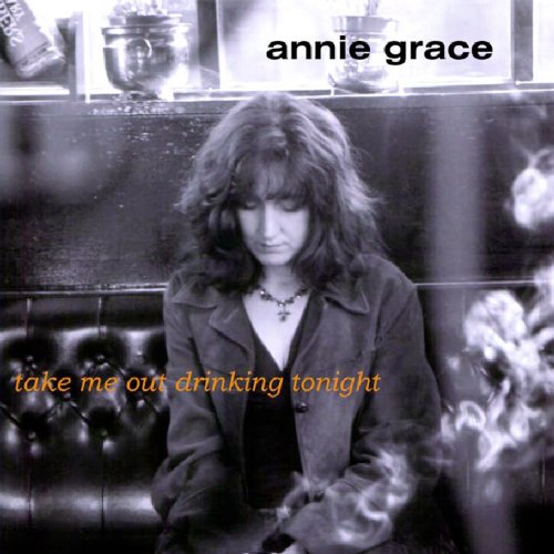 ANNIE GRACE : TAKE ME OUT DRIN