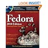 Fedora Bible 2010 Edition: Featuring Fedora Linux 12