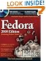 Fedora Bible 2010 Edition: Featuring Fedora Linux 12