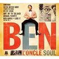 Ben L'Oncle Soul