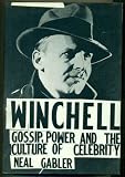 Winchell: Gossip, Power and the Culture of Celebrity