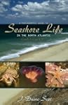 A Photographic Guide to Seashore Life...