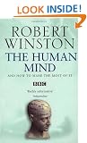 The Human Mind and How to Make the Most of it