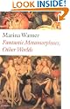 Fantastic Metamorphoses, Other Worlds: Ways of Telling the Self (Clarendon Lectures in English)