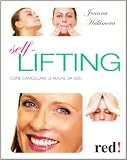 Self lifting. Come cancellare le rughe da soli (Bella e in forma)