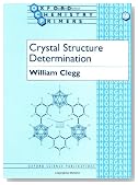 Crystal Structure Determination (Oxford Chemistry Primers)