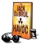 Havoc [With Earbuds] (Playaway Adult Fiction)