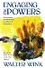 Engaging the Powers: Discernment and Resistance in a World of Domination