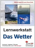 Lernwerkstatt - Das Wetter - Moritz Quast, Lynn-Sven Kohl
