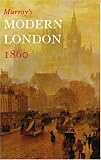 Review Old House Books  / Murray's Modern London 1860: A Visitor's Guide