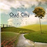 All Things Bright And Beautiful by Owl City - CD
