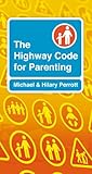 The highway code for parenting