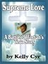Supreme Love: A Battered Woman's True Story