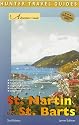 Adventure Guide St Martin & St Barts (Adventure Guide. St. Martin & St. Barts)