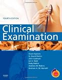 Clinical Examination: With STUDENT CONSULT Access, 4e