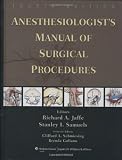 Anesthesiologists Manual of Surgical Procedures