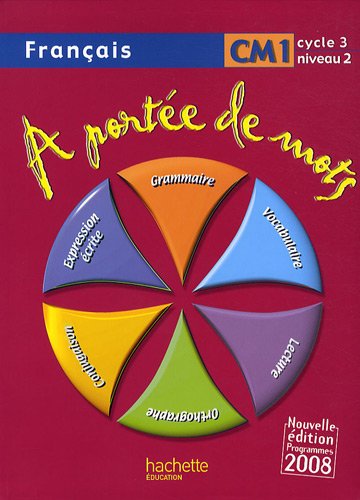 Français CM1 : A portée de mots